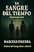 LA SANGRE DEL TIEMPO: El primero de su clase (Spanish Edition)