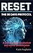 RESET 1.0: The 30-Day Protocol: A practical guide to physical and mental detoxification