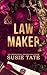 Law Maker: The Internationally Bestselling Billionaire Romance with High Stakes Drama and an Irresistible Protective Hero (Aristocrats of London Book 1)