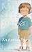 My Super Brother: An Autism Story