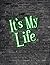 It’s My Life: sketchbook jo...