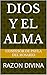 DIOS Y EL ALMA: RAZON DIVINA (Spanish Edition)
