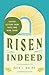 Risen Indeed: Easter Letters from Those Who Were There