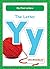 The Letter Yy (My First Letters)