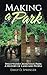 Making a Park: Sweetwater Creek State Park: A History of Land and People