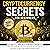 Cryptocurrency Secrets for Beginners: How to Profit from Crypto, Bitcoin, Ethereum, and NFTs: Master Digital Assets and Ride the Next Millionaire-Making Wave