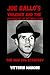 The Mad Dog Strategy: Joe Gallo’s Violence and the Psychology of Internal War