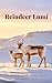 Reindeer Lumi: A Bilingual Story of a Little Reindeer’s Journey of Resilience and Mother’s Love