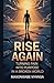 Rise Again