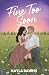 Fine Too Soon/Illustrated Cover by Kayla Dawhn Fine Too Soon/Illustrated Cover by Kayla Dawhn
