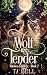 Wolf Me Tender