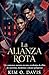 La Alianza Rota (La Chica Que Posee su Secreto) (Spanish Edition)