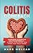 The Colitis Comeback: Overc...