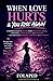 When Love Hurts And You Rise Again