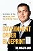 The Government Order Blueprint;No Tenders. No Ties. Just a Legal, Smart Way to Win Big Projects