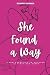 She Found a Way
