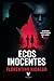 Ecos Inocentes (Spanish Edition)