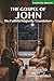 The Gospel of John in The Faithful Majority Translation of the New Testament: Essential Edition