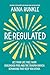 Re-Regulated: Set Your Life...