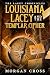 Louisiana Lacey and the Templar Cipher: The Lacey Chronicles