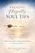 Breaking Ungodly Soul Ties - Biblical Freedom, Healing and Restoration Through Christ