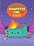 My Day Was a Dumpster Fire: A Journal for Venting When Everything Feels Like It's Going Up in Flames
