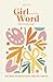 Girl and the Word Devotiona...