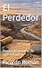 El Perdedor: Diarios del de...
