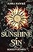 Sunshine & Sin