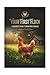 Your First Flock: A Beginner's Guide to Backyard Chickens (The Stafford Hill Farms Flock Library)