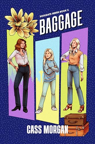 Baggage (Soulmate #3)