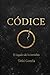 Códice (Spanish Edition)