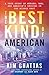 The Best Kind of American: ...