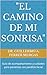 "El Camino de mi Sonrisa" : Guía de acompañamiento y cuidados para pacientes con parálisis facial (Spanish Edition)