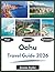 Oahu Travel Guide 2026: "Best Sights, Beaches, Adventures"