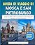 Guida Di Viaggio Di Mosca E San Pietroburgo 2026-2027: Una guida di viaggio completa 2 in 1 per scoprire le città imperiali della Russia, i suoi ... le attrazioni imperdibili. (Italian Edition)