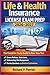 LIFE & HEALTH INSURANCE LICENSE EXAM PREP 2026–2027: The Complete Study Guide to Pass Your Test; Covers Policies State Laws Underwriting Risk Management, Practice Questions with Detailed Explanations