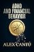 ADHD and Financial Behavior: The Neurodivergent Path to Mastering Your Money