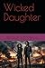 Wicked Daughter (My Supernatural Love)