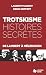Trotskisme : histoires secr...
