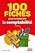 100 fiches pour comprendre la comptabilité