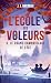 Le grand cambriolage de l'île (L'école des voleurs #3)
