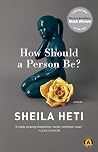 Book cover for How Should a Person Be? (Anansi Book Club Editions)