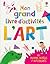 L'art- Mon grand livre d'ac...