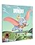 DUMBO - Monde Enchanté - L'histoire du film - Disney