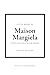Little Book of Maison Margi...