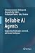 Reliable AI Agents: Enginee...