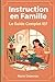 Instruction en Famille - Le...