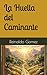La Huella del Caminante (Spanish Edition)
