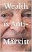 George Marx (George, Bernie, and Karl)
